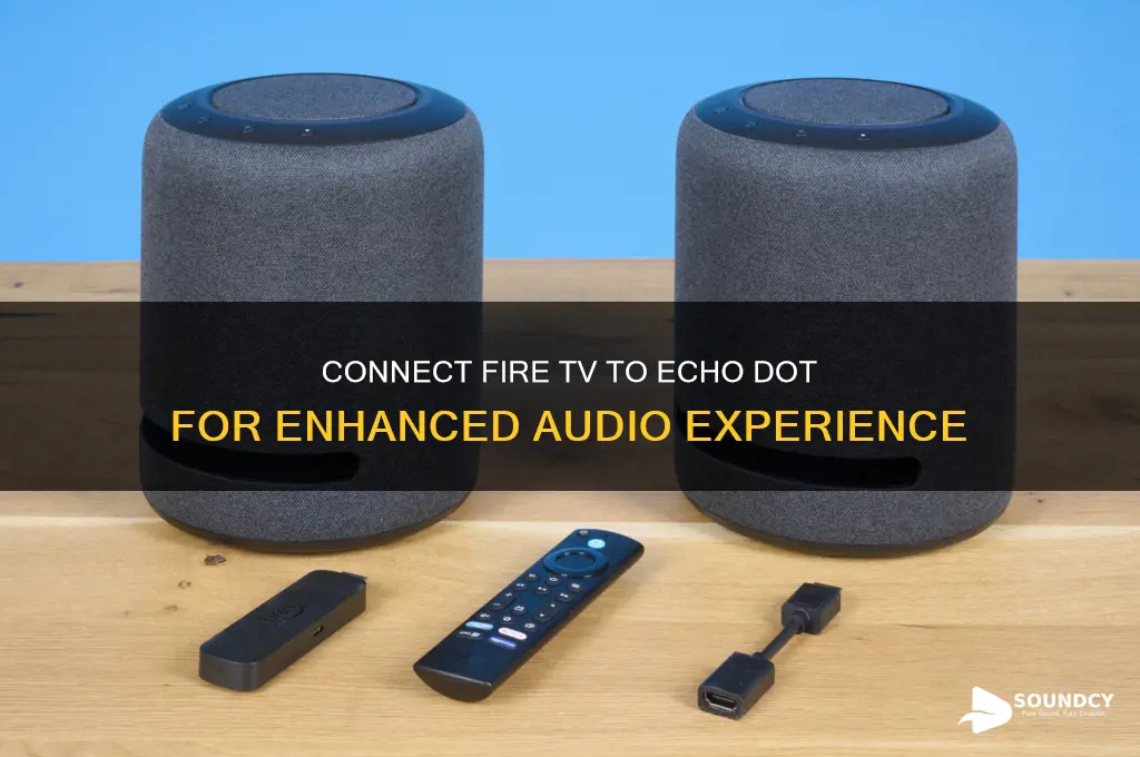 how to connect fire tv to echo dot sound