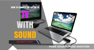 Connect Your HP Laptop to TV with Sound: Easy Guide