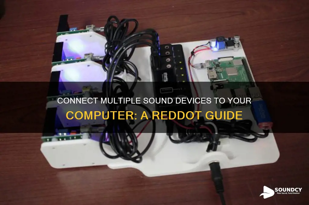 how to connect multiple sound devices to computer reddot