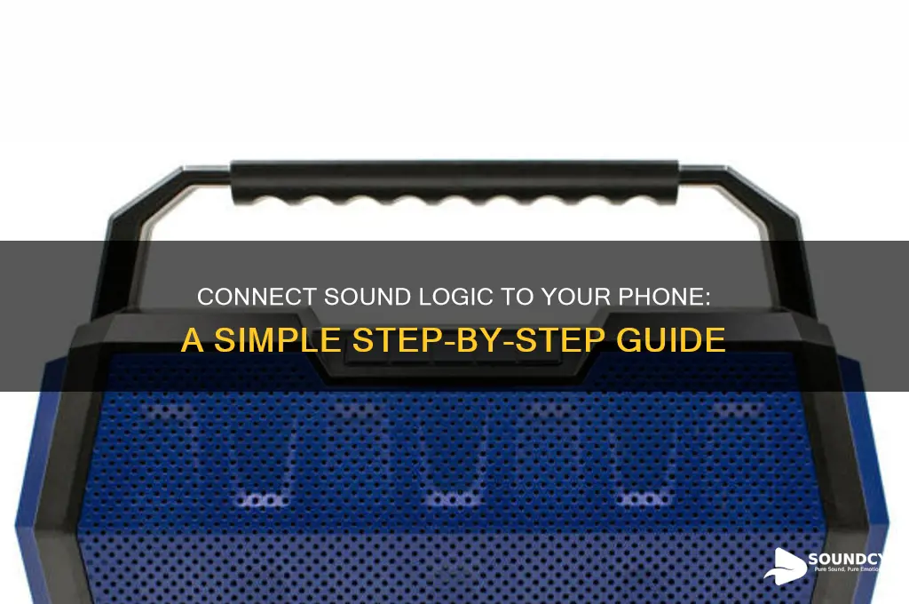 how to connect my sound logic to my phone