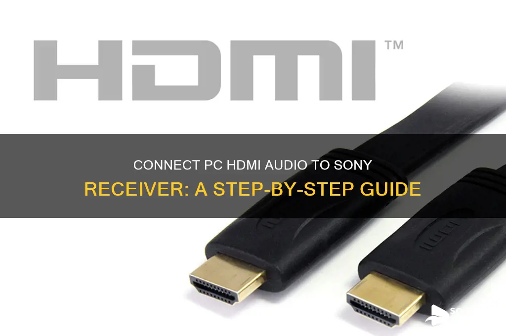 how to connect pc hdmi sound to sony receiver