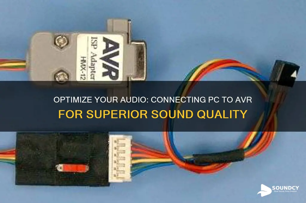 how to connect pc to avr for best sound