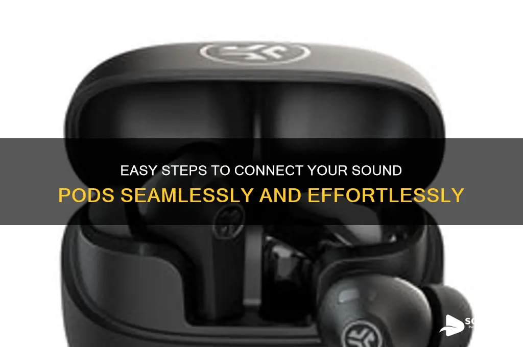 how to connect sound pods