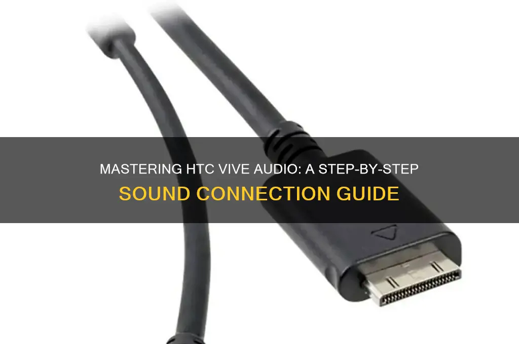 how to connect vive sound