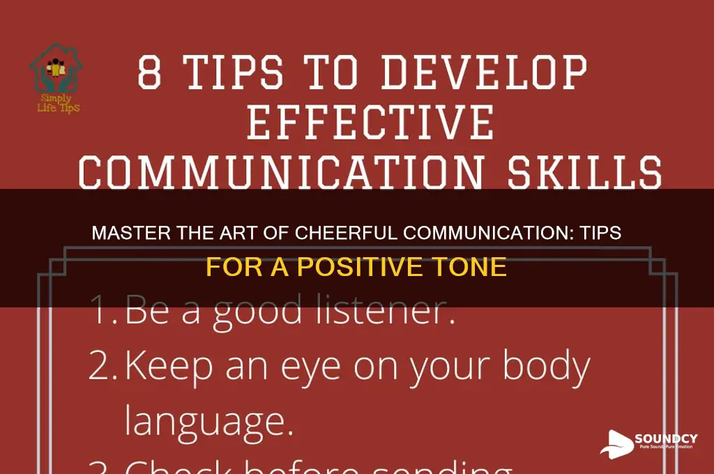 how to constantly sound cheerful