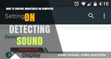 Auto-Adjust Computer Brightness Based on Sound Detection: A How-To Guide