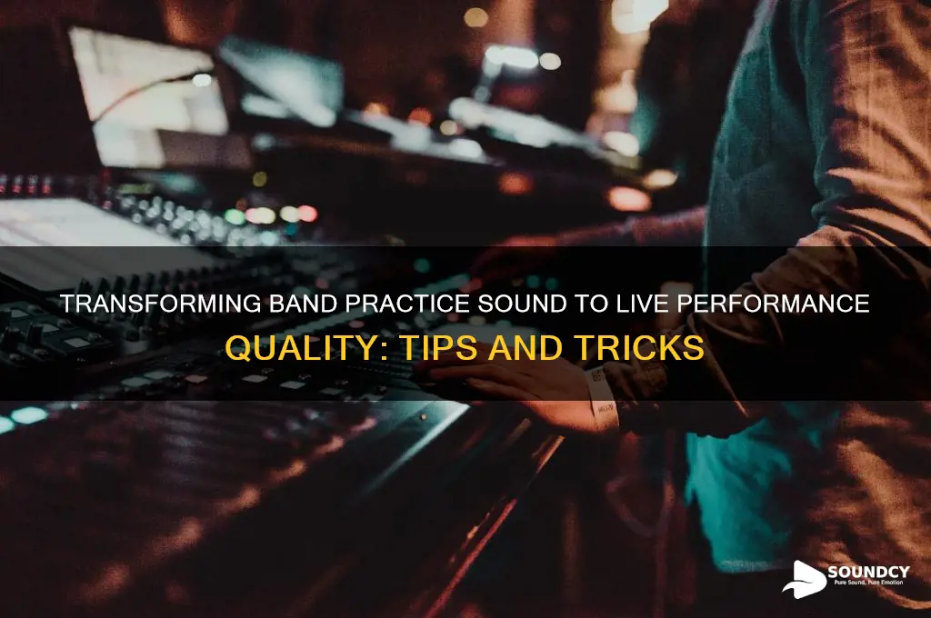how to convert band practice sound to live sound