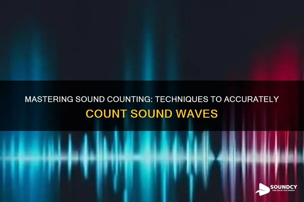 how to count sound w