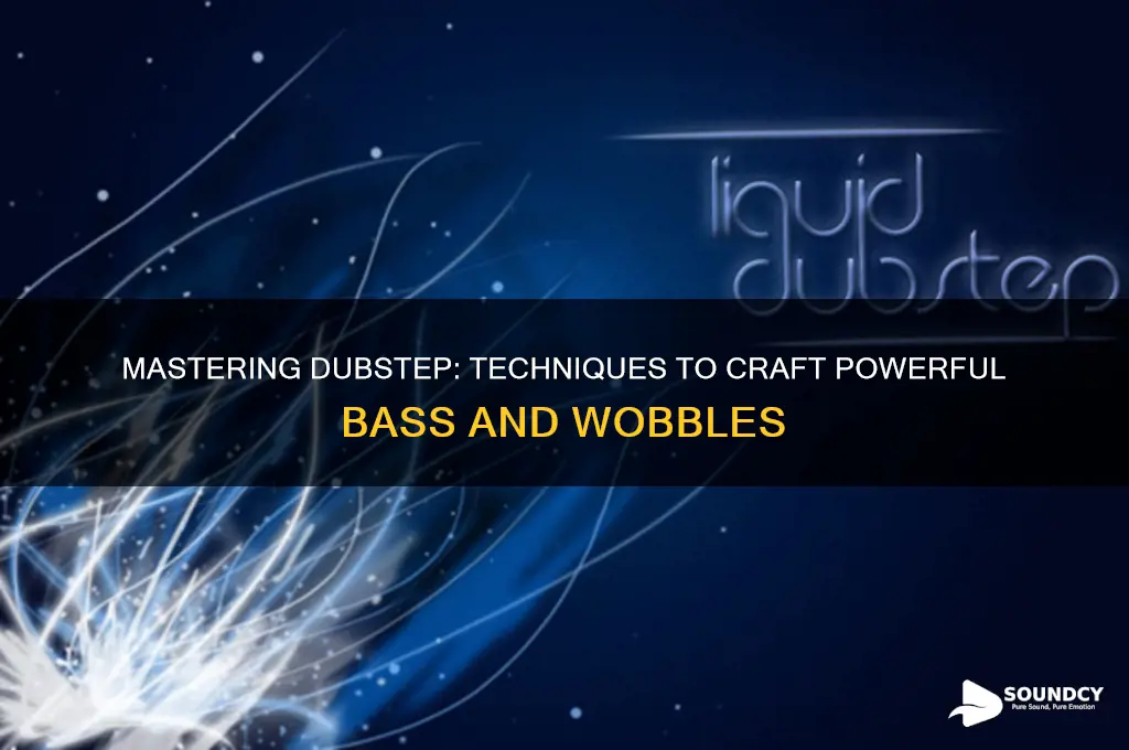 how to create dubstep sounds