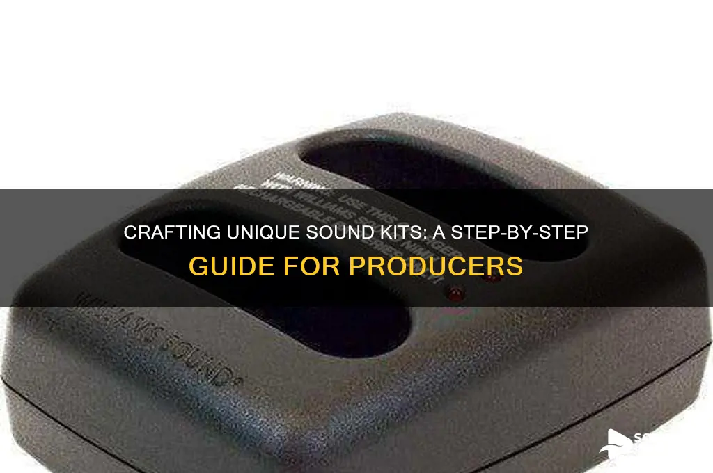 how to create sound kits