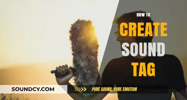 Mastering Sound Tags: A Step-by-Step Guide to Creating Effective Audio Labels