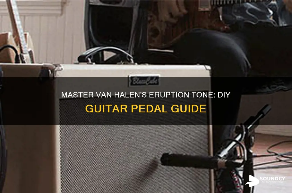 how to create van halen eruption guitar pedal sounds