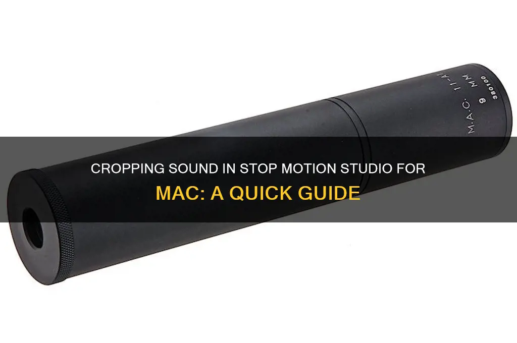 how to crop sound stop motion studio for mac