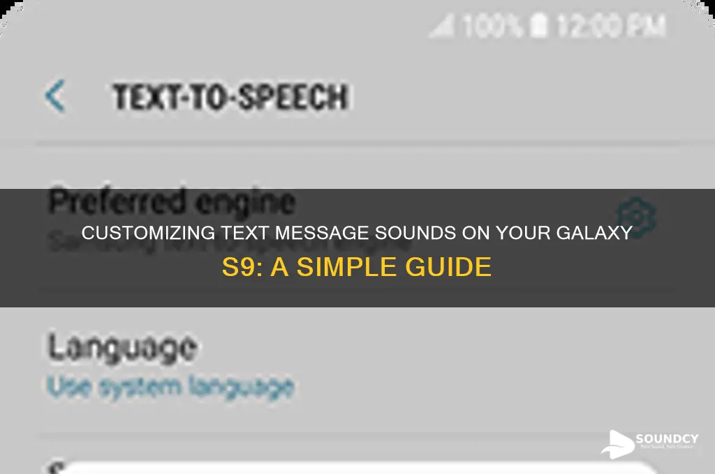 how to custom text messages sound on galaxy s9