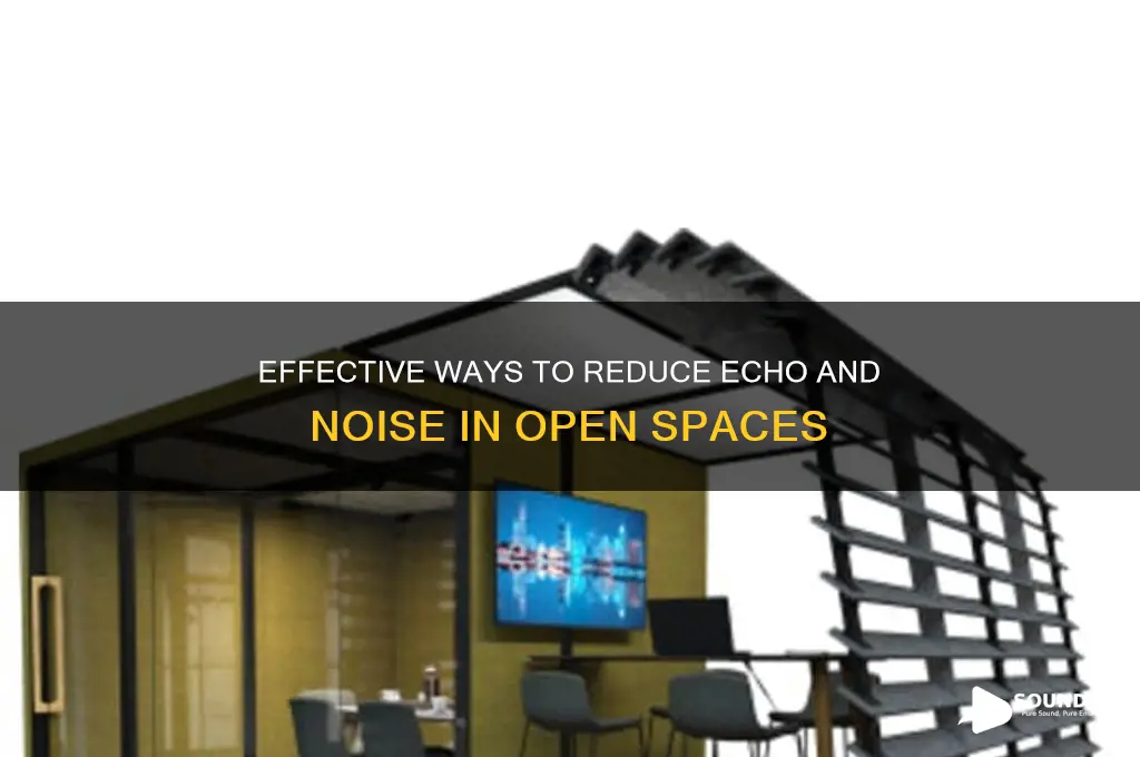 how to dampen the sound in an open room