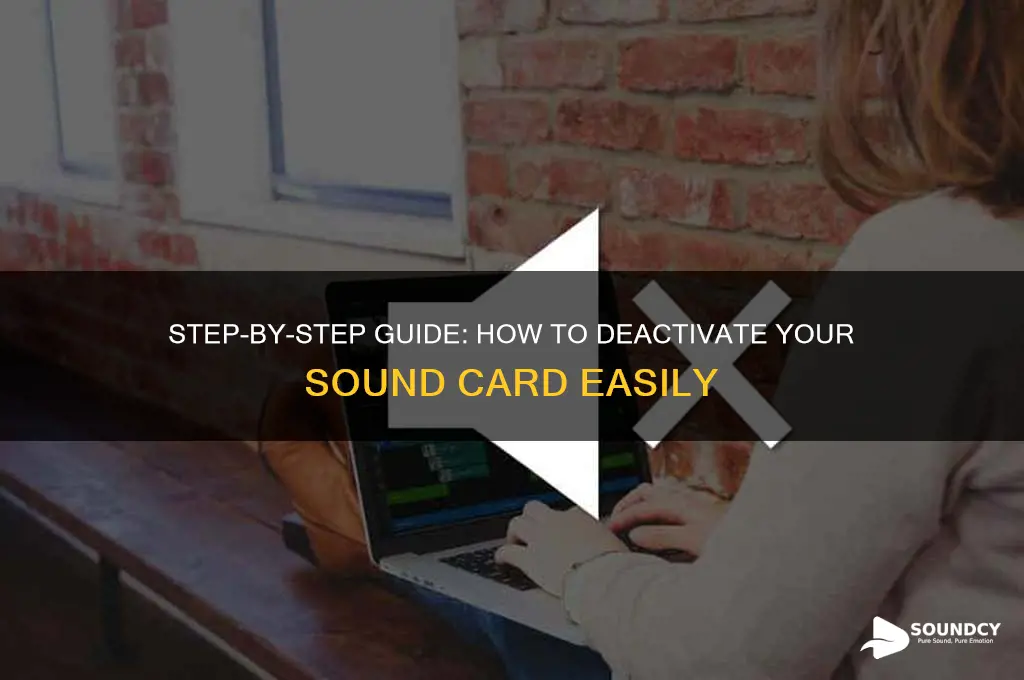 how to deactivate sound card