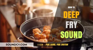 Mastering the Art of Deep Frying Sound: Techniques and Tips