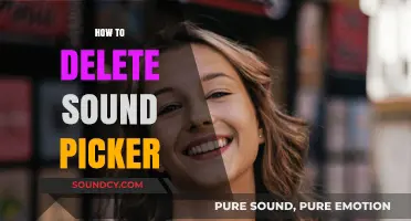 How to Easily Delete Sound Picker: A Step-by-Step Guide