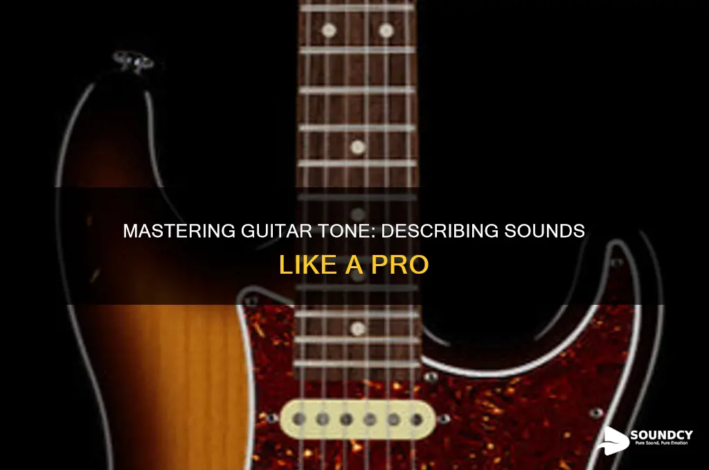 how to describe guitar sounds