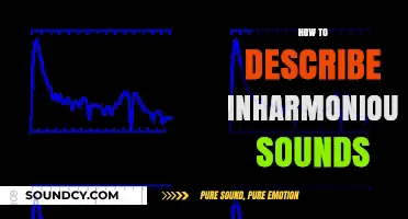 Unraveling Dissonance: Techniques to Describe Inharmonious Sounds Effectively