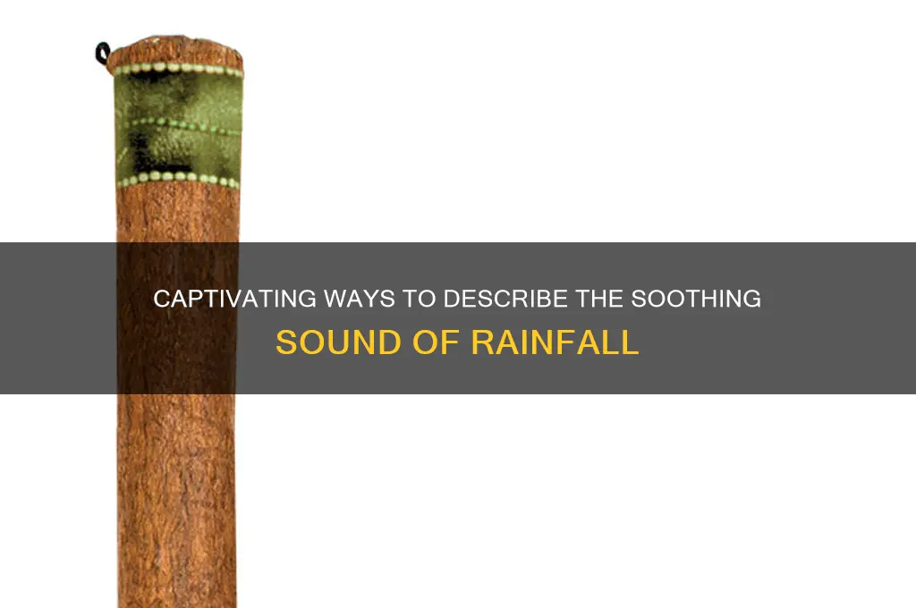 how to describe rain sound