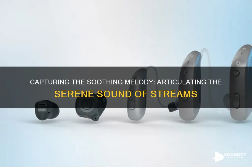 how to describe stream sound