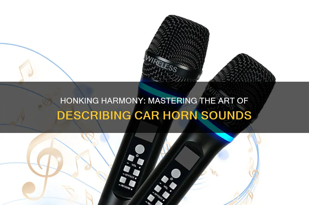 how to describe the sound of a car horn