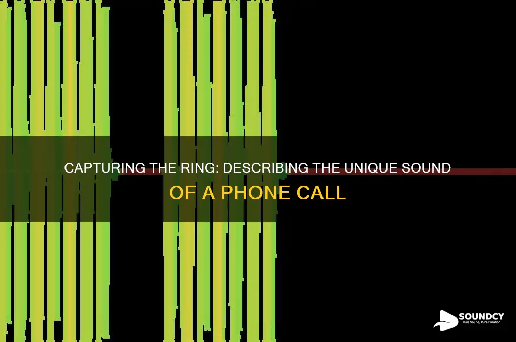 how to describe the sound of a phone ringing