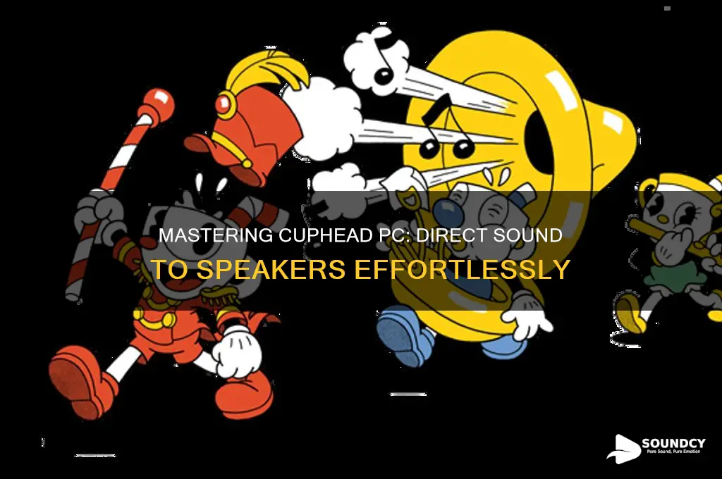 how to direct sound to speakers in cuphead pc
