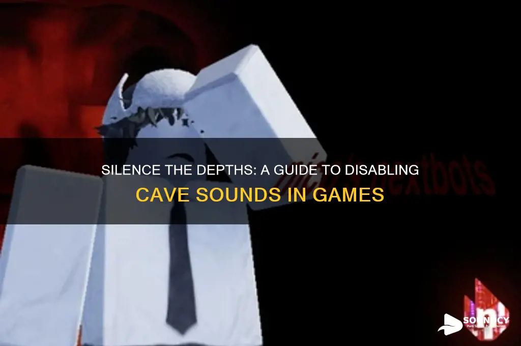 how to disable cave sounds