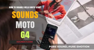 Disable Hello Moto Start Sound on Moto G4: Quick Guide