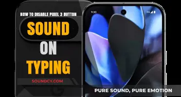 Disable Pixel 3 Typing Button Sound: Quick and Easy Guide