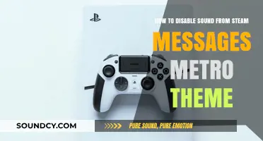 Disable Steam Message Sounds in Metro Theme: A Quick Guide