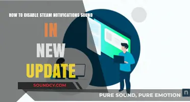 Mute Steam Notifications: A Quick Guide to Disabling Sounds in the Latest Update