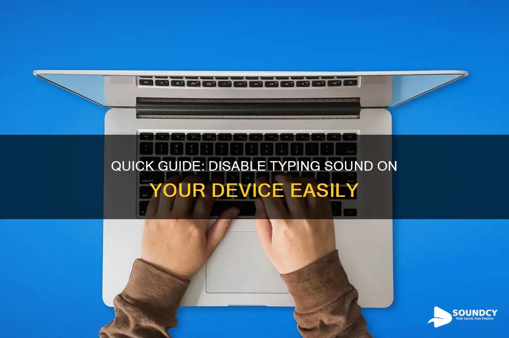 how to disable typing sound