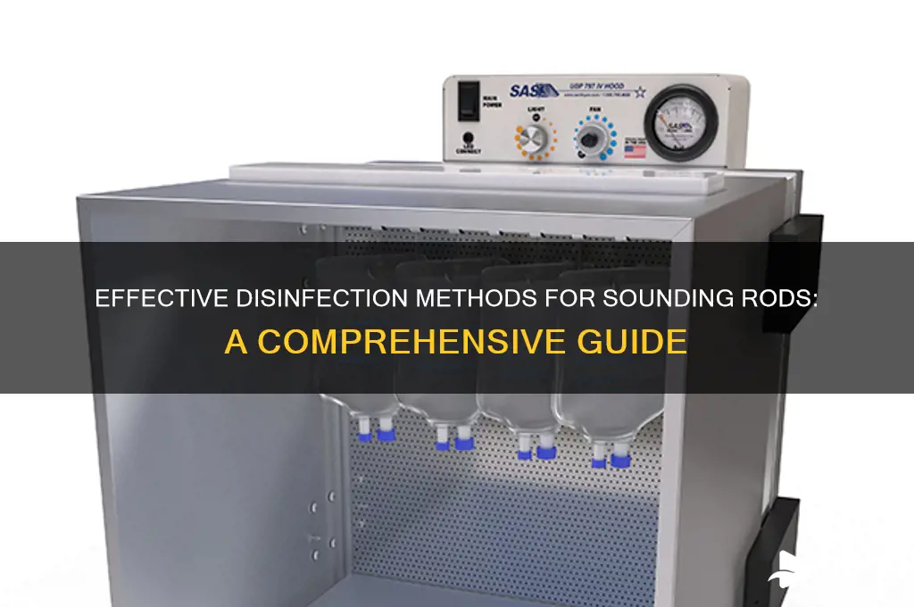 how to disinfect sounding rods