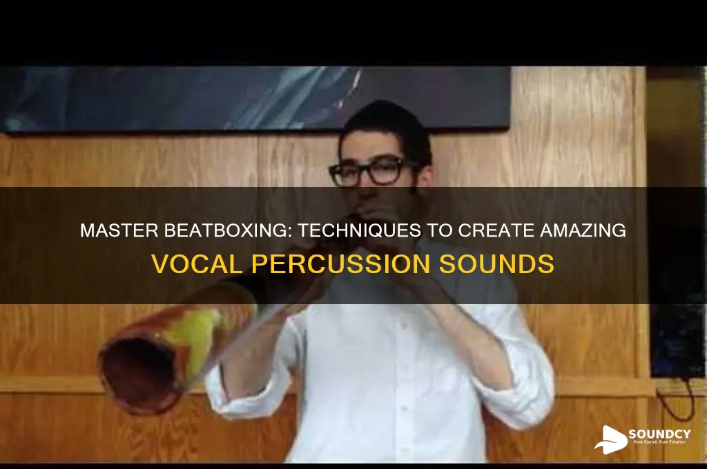 how to do beatbox sounds