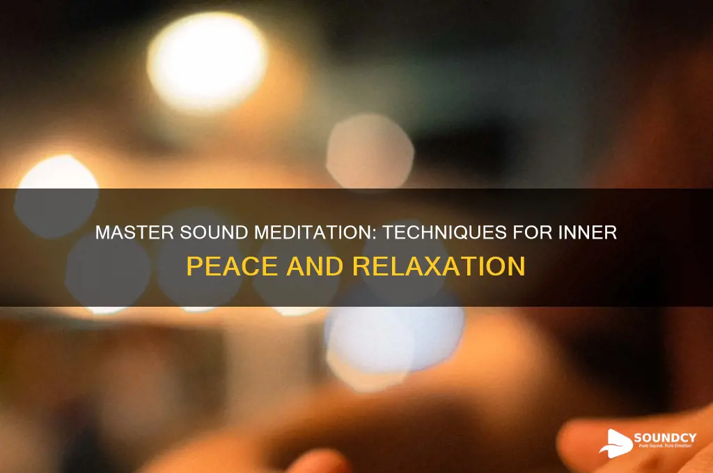 how to do sound meditation