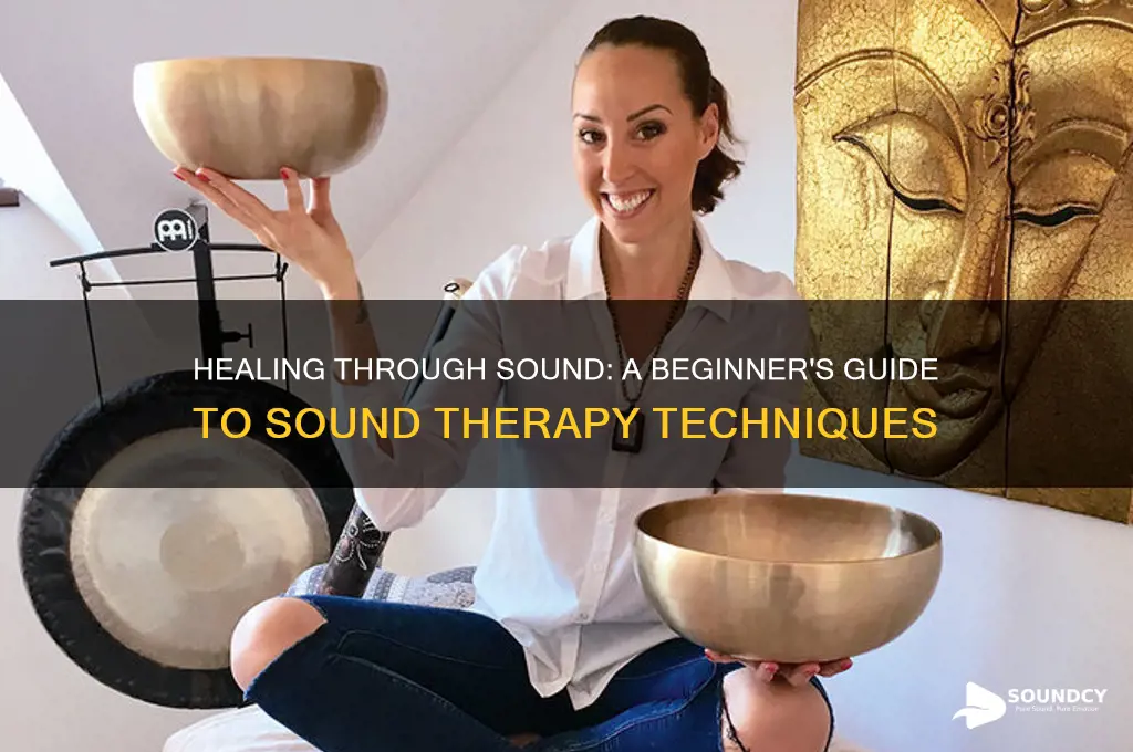how to do sound therapy