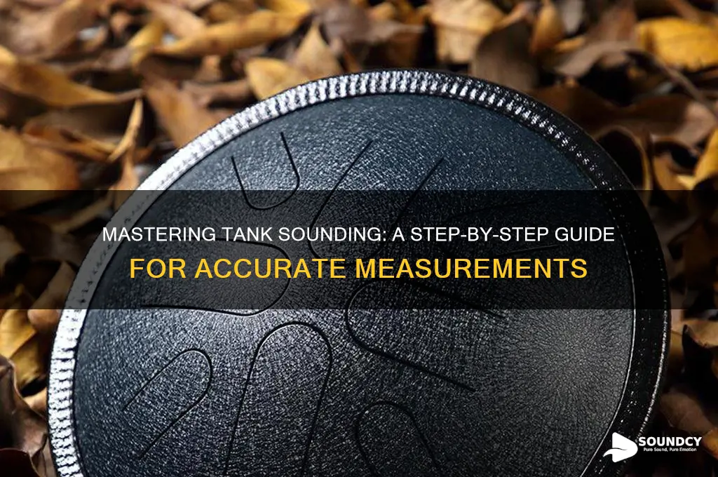 how to do tank sounding