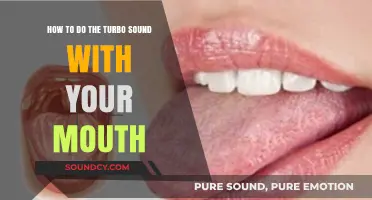 Master the Art of Mouth-Made Turbo Sounds: A Step-by-Step Guide