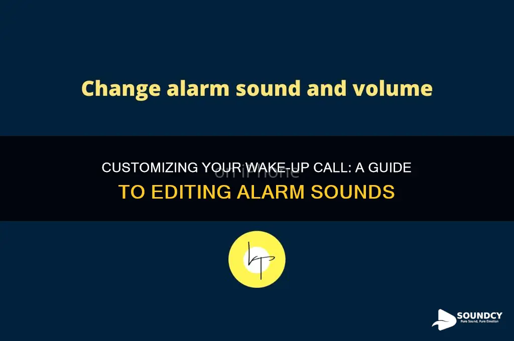 how to edit alarm sound