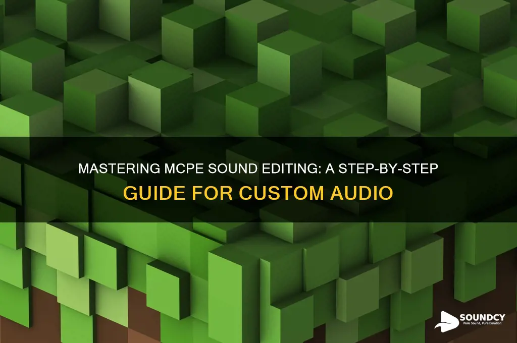 how to edit mcpe sounds