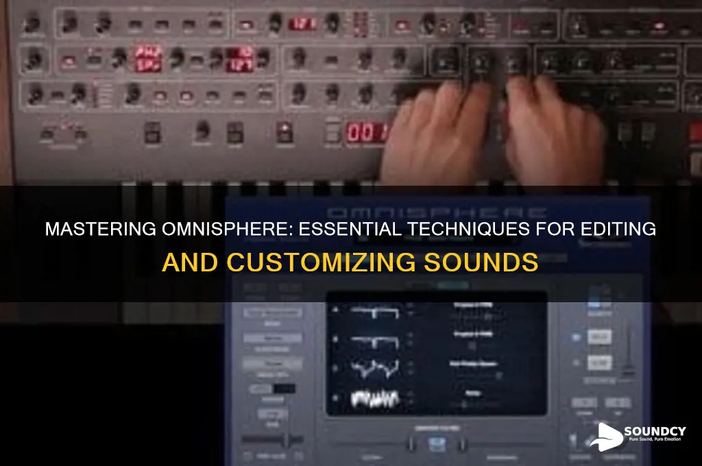 how to edit omnisphere sounds