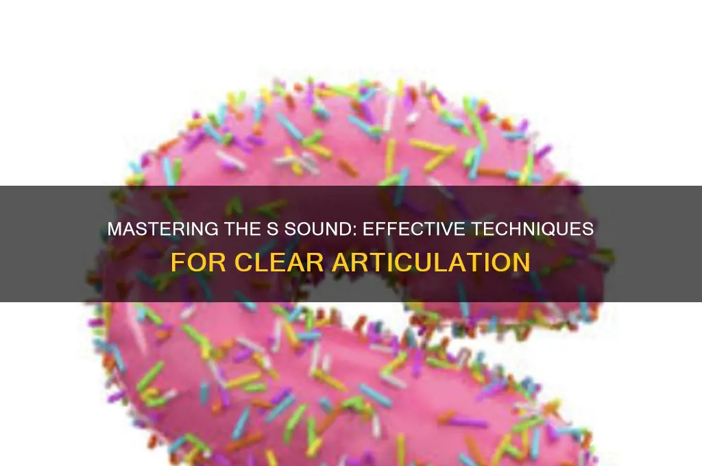 how to elicit s sound