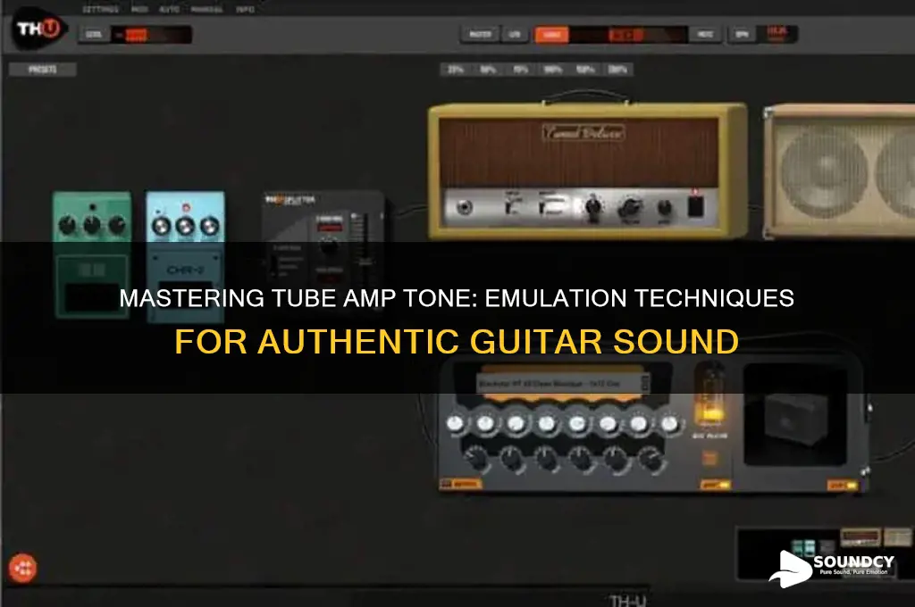 how to emulate the sound of a tube amp