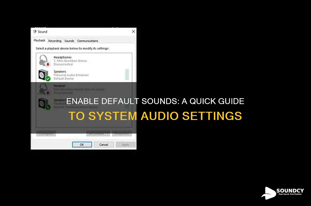how to enable default sounds
