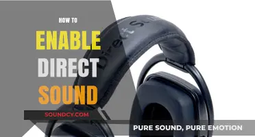 Enable Direct Sound: A Step-by-Step Guide for Enhanced Audio Experience