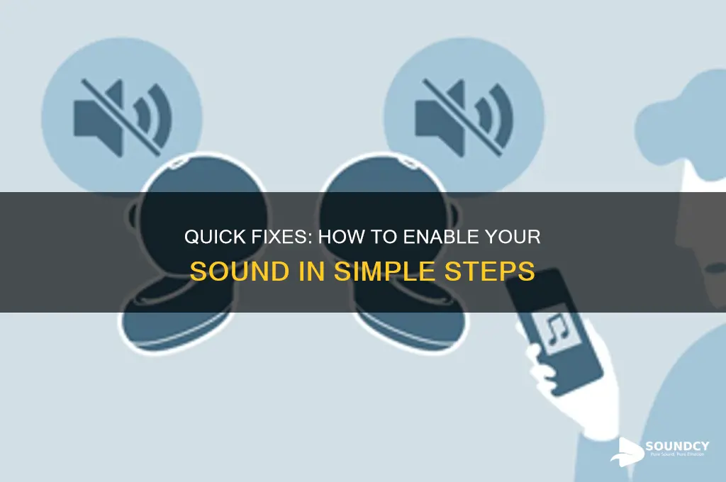 how to enable my sound