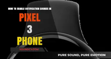 Enable Notification Sounds on Your Pixel 3: A Quick Guide